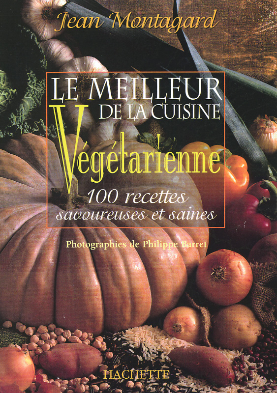 Couverture du livre : "Le meilleur de la cuisine végétarienne"