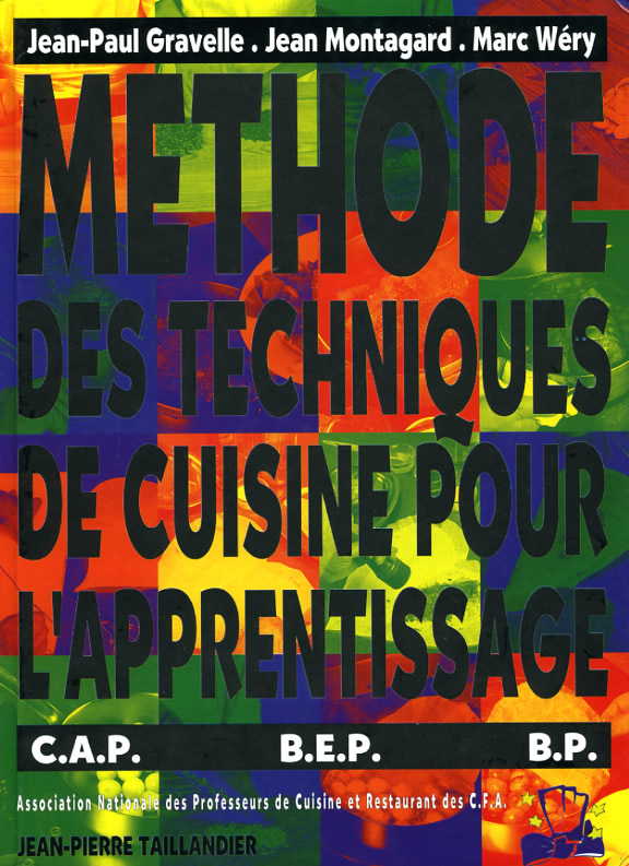 Couverture du livre : "Méthode des techniques de cuisine pour l'apprentissage CAP, BEP, BP""